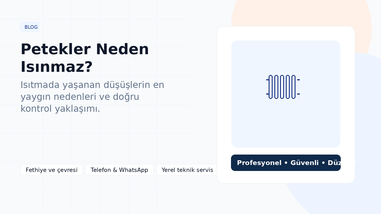 Petekler Neden Isınmaz? En Sık Nedenler