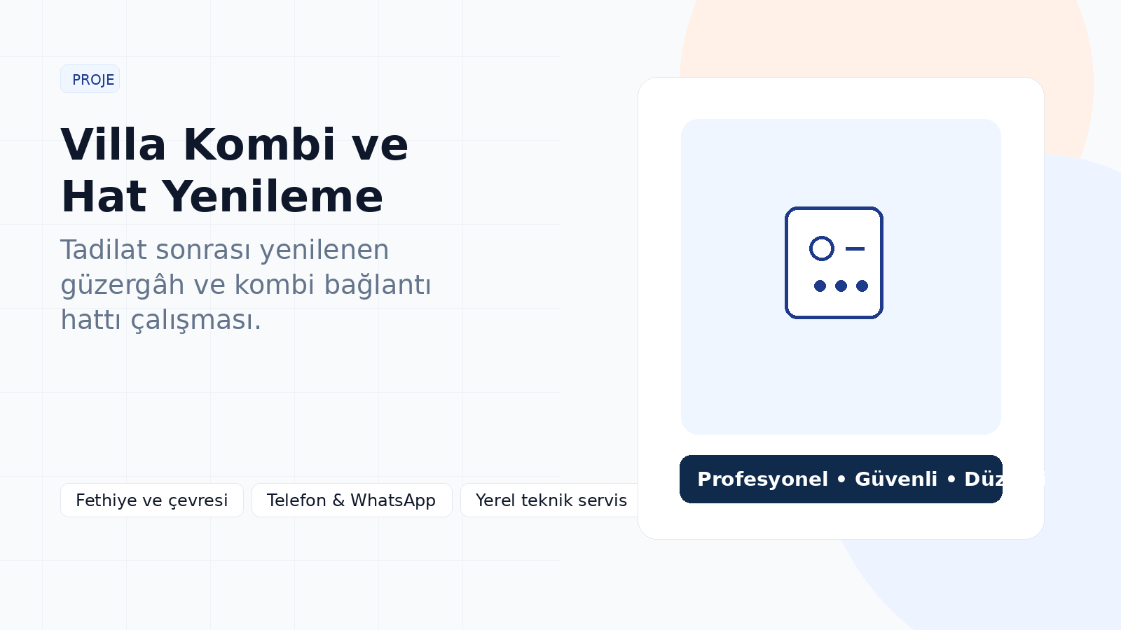 Karaçulha Villa Kombi ve Hat Yenileme
